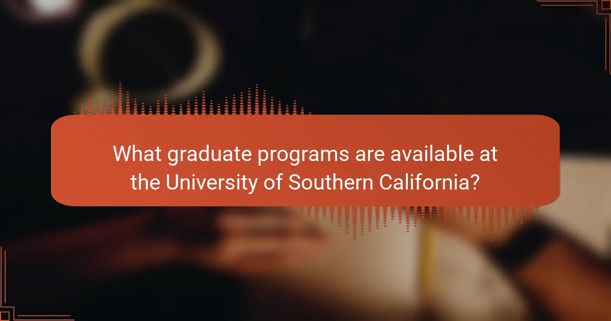What graduate programs are available at the University of Southern California?