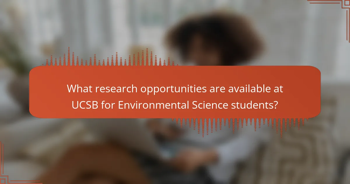 What research opportunities are available at UCSB for Environmental Science students?